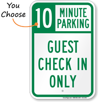 Guest Check In Only, Minute Parking Sign