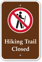 Hiking Trail Closed Campground Sign with Graphic