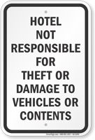 Hotel Not Responsible For Theft Or Damage Sign