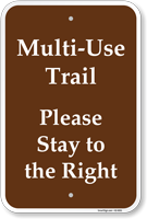 Multi Use Trail Please Stay To The Right Campground Sign