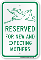 Reserved New Expecting Mothers Sign