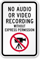 No Audio Video Recording Without Permission Sign