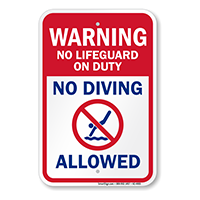 No Lifeguard On Duty No Diving Pool Warning Sign