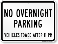 No Overnight Parking, Vehicles Towed Sign