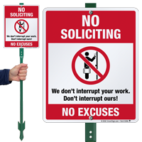 No Soliciting No Excuses LawnBoss Sign