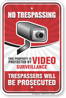 No Trespassing Property Video Surveillance Sign