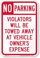 No Parking Violators Will Be Towed Aluminum Sign