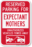 Reserved Parking For Expectant Mothers Tow Away Sign