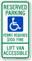 Montana Reserved Parking, Lift Van Accessible Sign