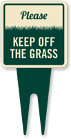 Please Keep Off The Grass Yard Stake Sign