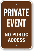 Private Event No Public Access Campground Sign