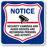 Security Cameras And Audio Devices Are Recording Sign