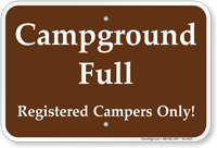 Registered Campers Only Campground Full Sign