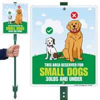 Reserved for Small Dogs Sign