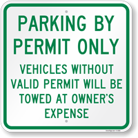 Parking By Permit Violators Towed Sign