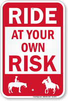 Ride At Your Own Risk Equine Liability Sign