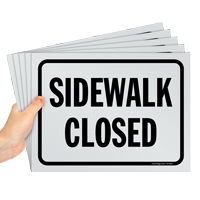 Sidewalk Closed Sign