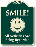 Smile All Activities Are Being Recorded Sign