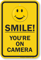 Smile You're On Camera Sign