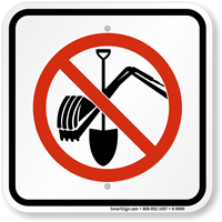 No Digging Sign