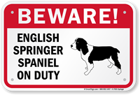 Beware English Springer Spaniel Dog Sign