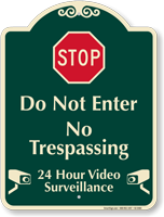 Stop Do Not Enter No Trespassing Sign