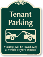 Tenant Parking Violators Towed Away Signature Sign