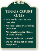 Tennis Court Rules No Food, Alcoholic Beverages Sign