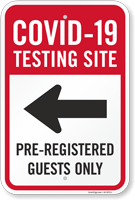 Testing Site Pre-Registered Guests Only Left Arrow Sign