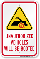 Unauthorized Vehicles Will Be Booted Sign