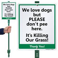 We Love Dogs But Please Dont Pee Here Sign And Stake Kit