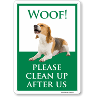 Woof Please Clean Up After Us Dog Poop Sign, SKU: K2-6830