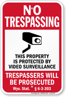 Wyoming Trespassers Will Be Prosecuted Sign