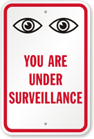 You Are Under Surveillance Sign With Eyes Symbol