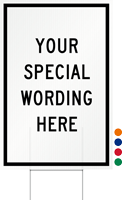 Your Wording Here Custom Sign and H-Stake Kit