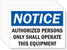 Notice Authorized Persons Operate This Equipment Label