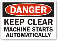 Keep Clear Machine Starts Automatically Label