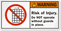 Do Not Operate Without Guards Label