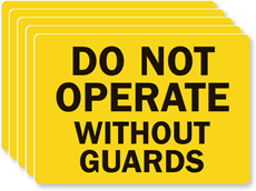 Do Not Operate Without Guards Labels