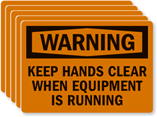 Warning Keep Hands Clear Equipment Running Labels