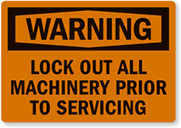 Handy lockout Label give warning just when needed.