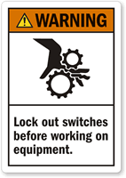 Handy lockout Label give warning just when needed.