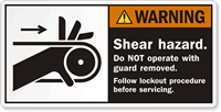 Shear Hazard Follow Lockout Procedure Before Servicing Label