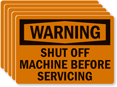 Warning Shut Off Machine Before Servicing Label