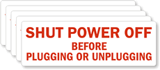 Shut Power Off Before Plugging Unplugging Labels