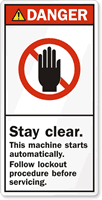 Stay Clear This Machine Starts Automatically Label