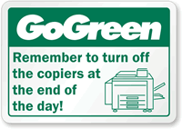 Go Green, Remember To Turn Off Copiers Label