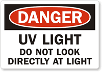 Danger UV Light Do Not Look Label