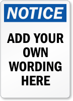 Create Your Own Notice OSHA Label