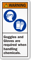 Goggles And Gloves Required When Handling Chemicals Label